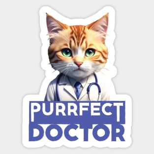 Just a Purrfect Doctor Cat 2 Sticker